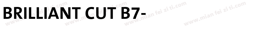 BRILLIANT CUT B7字体转换